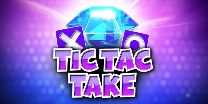Teknik Menilai Pola untuk Jackpot di Slot Tic Tac Take