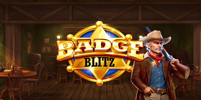 Tips Eksklusif Slot Badge Blitzt Agar Menang Cepat