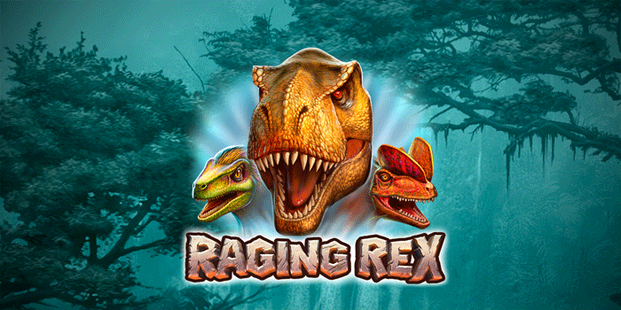 Teknik Memanfaatkan Fitur Bonus Slot Raging Rex Agar Maxwin